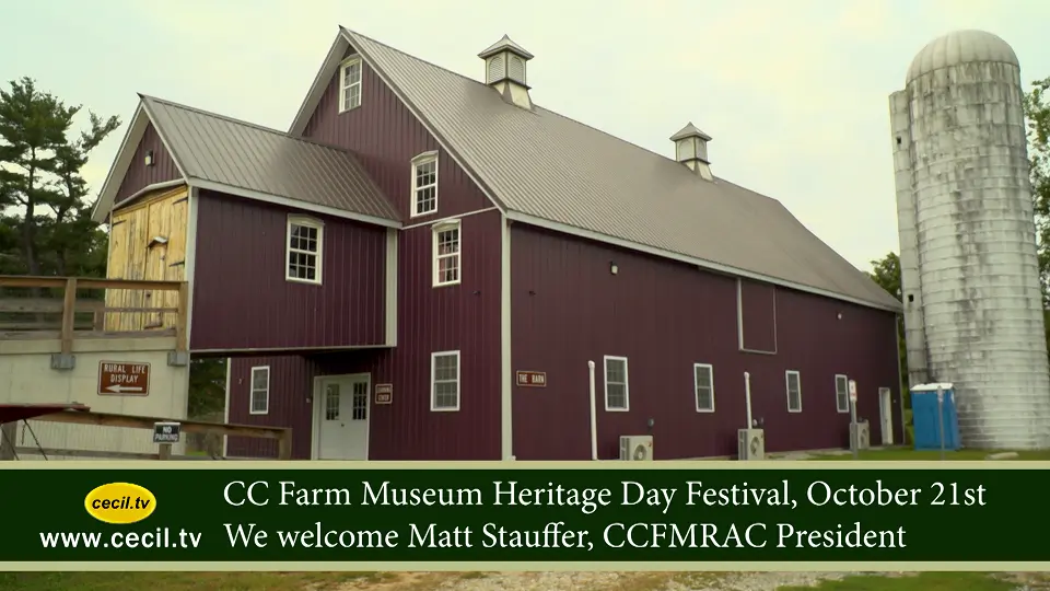 CC Farm Museum Heritage Day Festival, October 21st: We welcome Matt Stauffer, CCFMRAC President