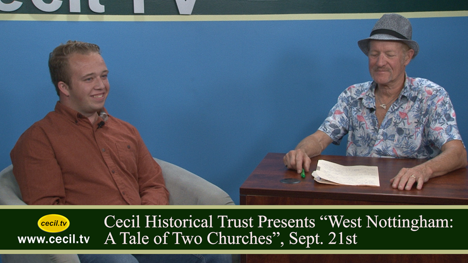 Cecil Historical Trust Presents “West Nottingham: A Tale of Two Churches”, Sept. 21st