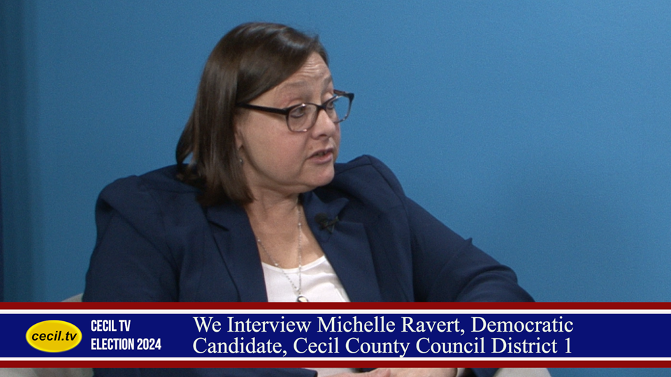 We Interview Michelle Ravert, Democratic Candidate, Cecil County Council District 1