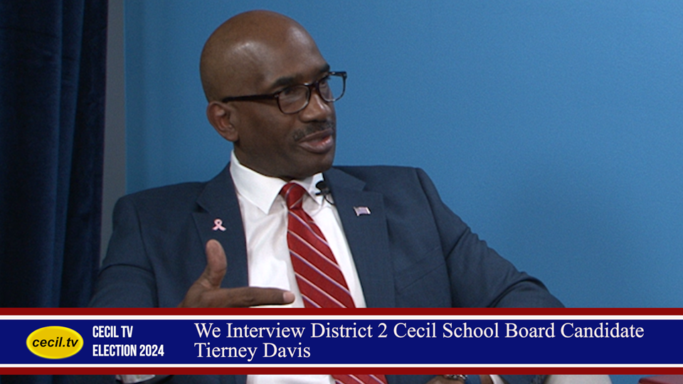 We Interview District 2 Cecil School Board Candidate Tierney Davis